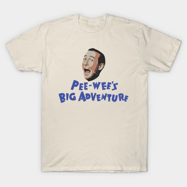 Pee Wee's - Big Adventure // Vintage Fan Art T-Shirt by Trendsdk